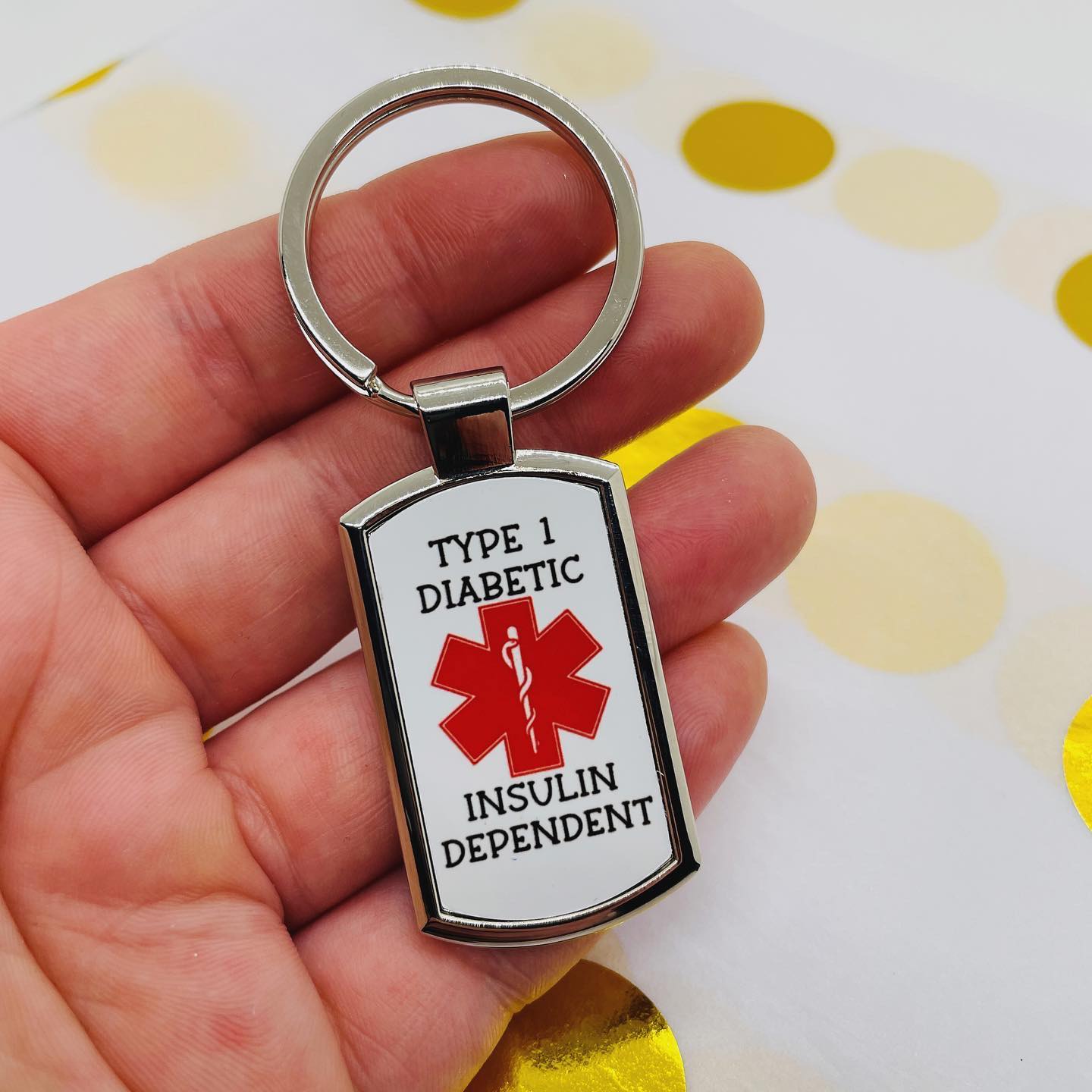 Type 1 Diabetic - Insulin Dependent Keyring