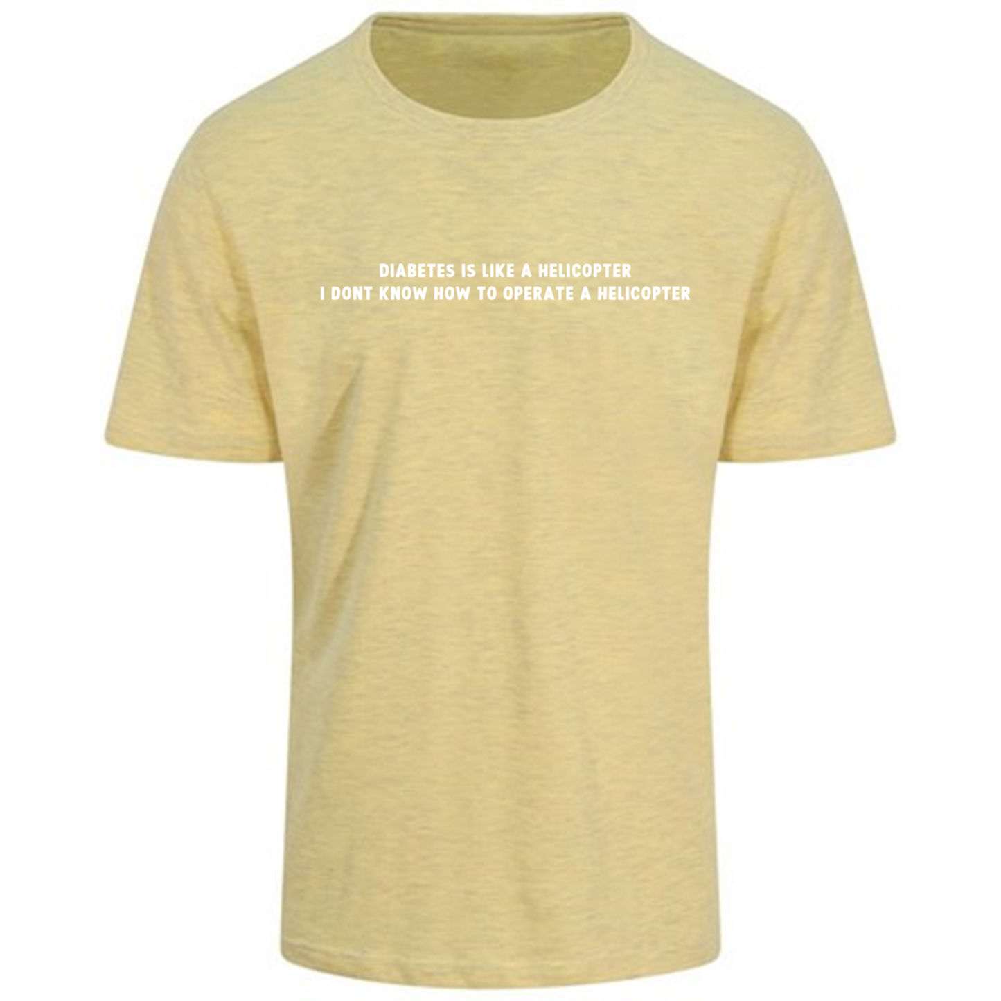 Diabetes Is Like A Helicopter, I Dont Know How To Operate A Helicopter Pastel T-Shirt