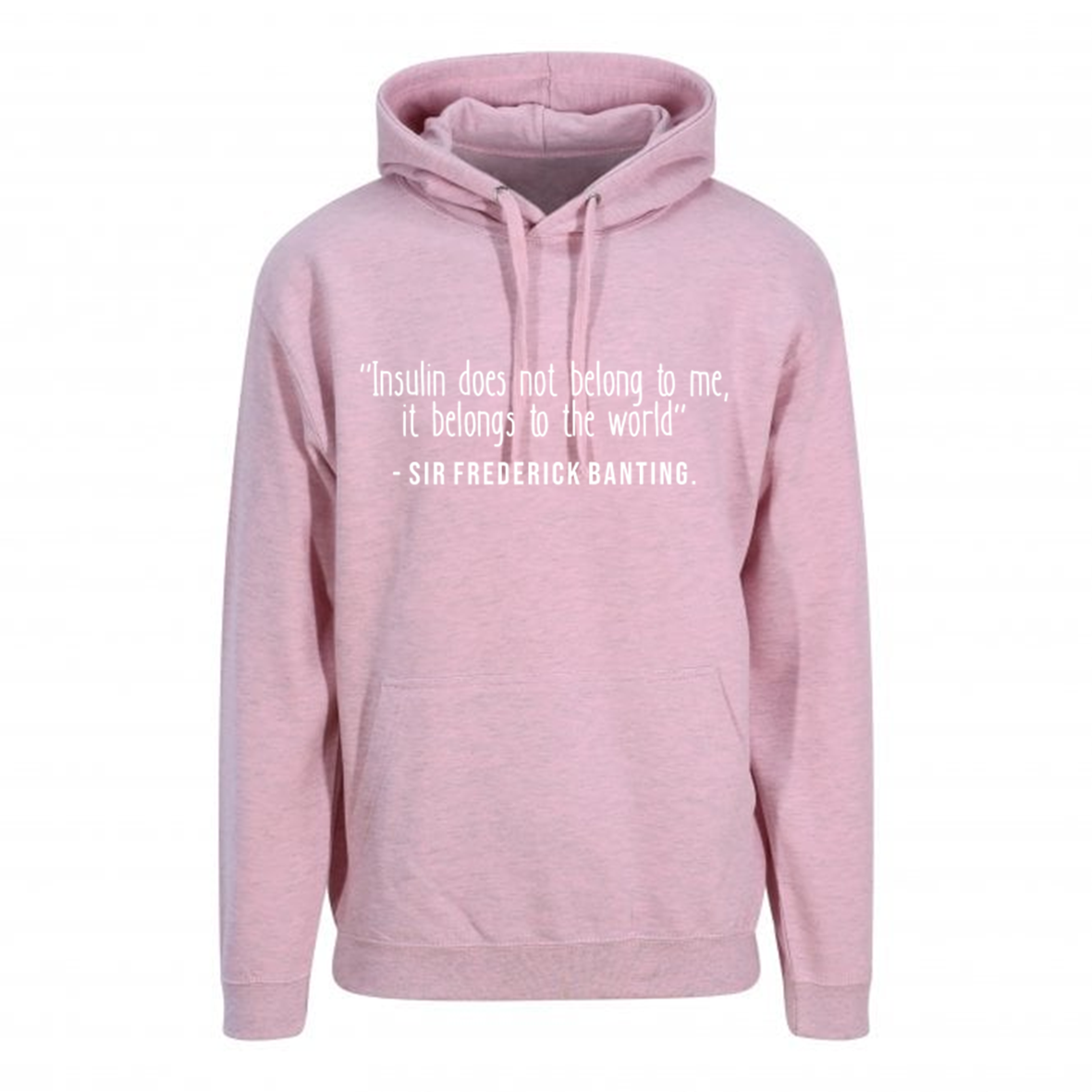 Insulin Does Not Belong To Me, It Belongs To The World Pastel Hoodie