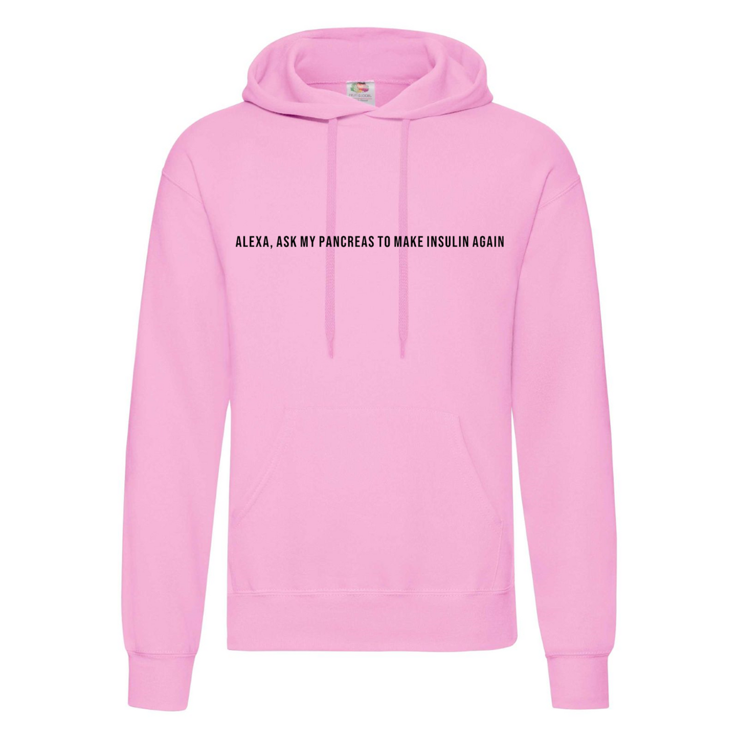 Ask My Pancreas To Make Insulin Again Hoodie