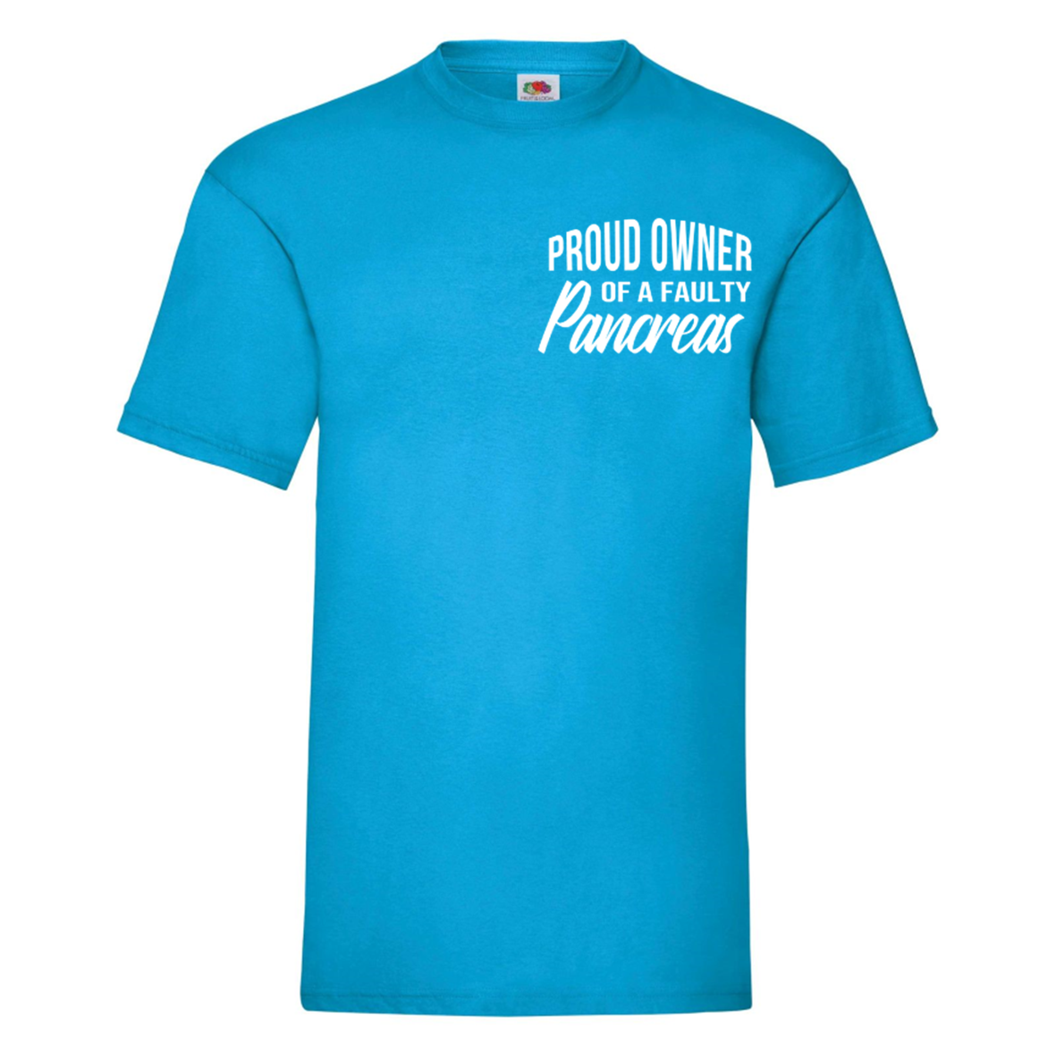 Proud Owner Of A Faulty Pancreas T Shirt
