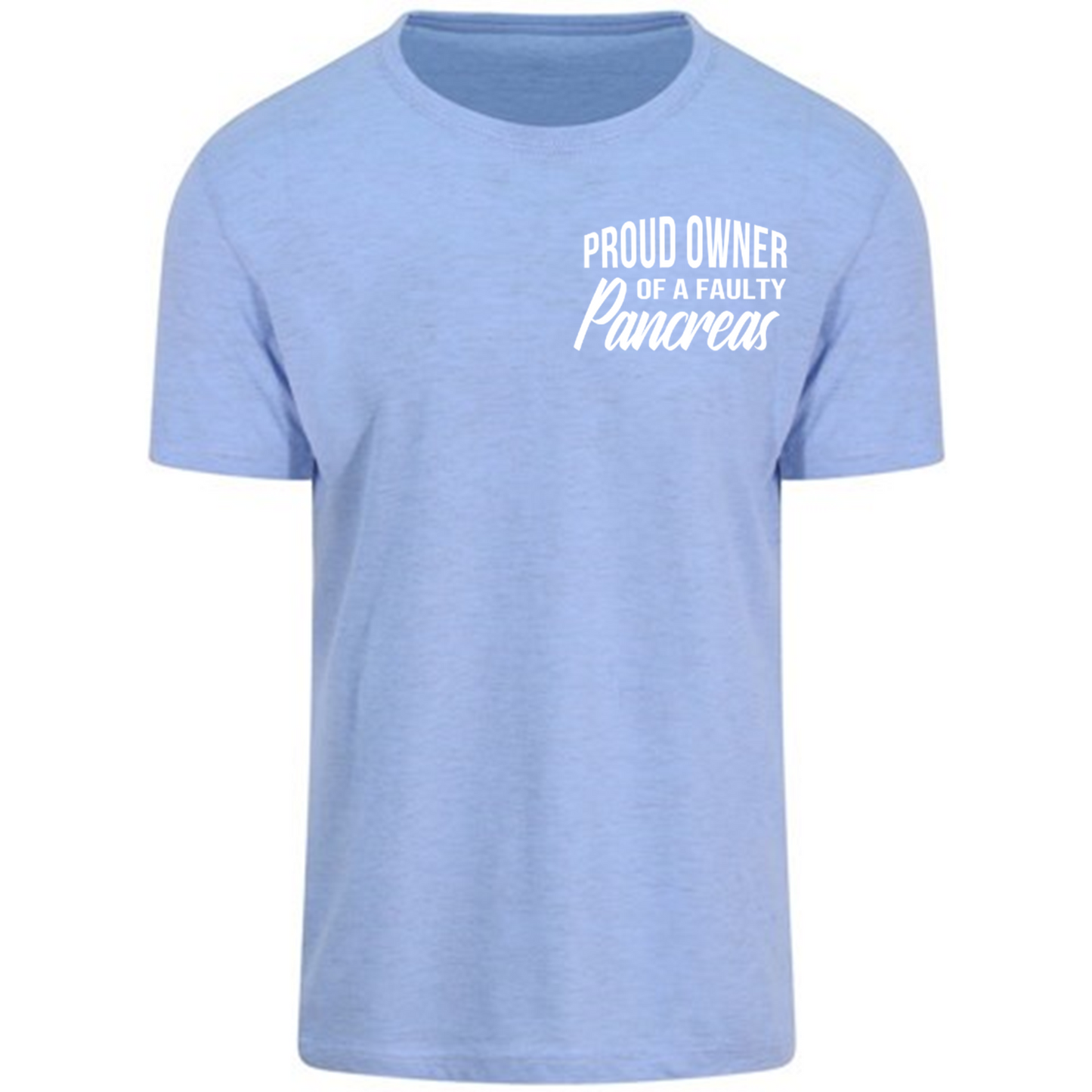 Proud Owner Of A Faulty Pancreas Pastel T-Shirt