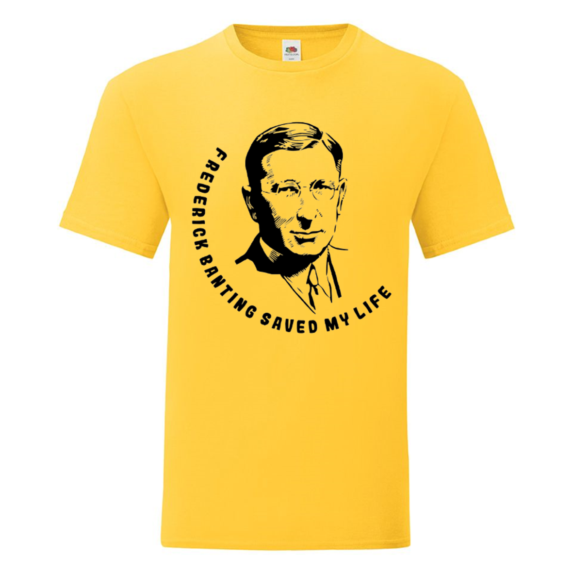 Frederick Banting Saved My Life T Shirt