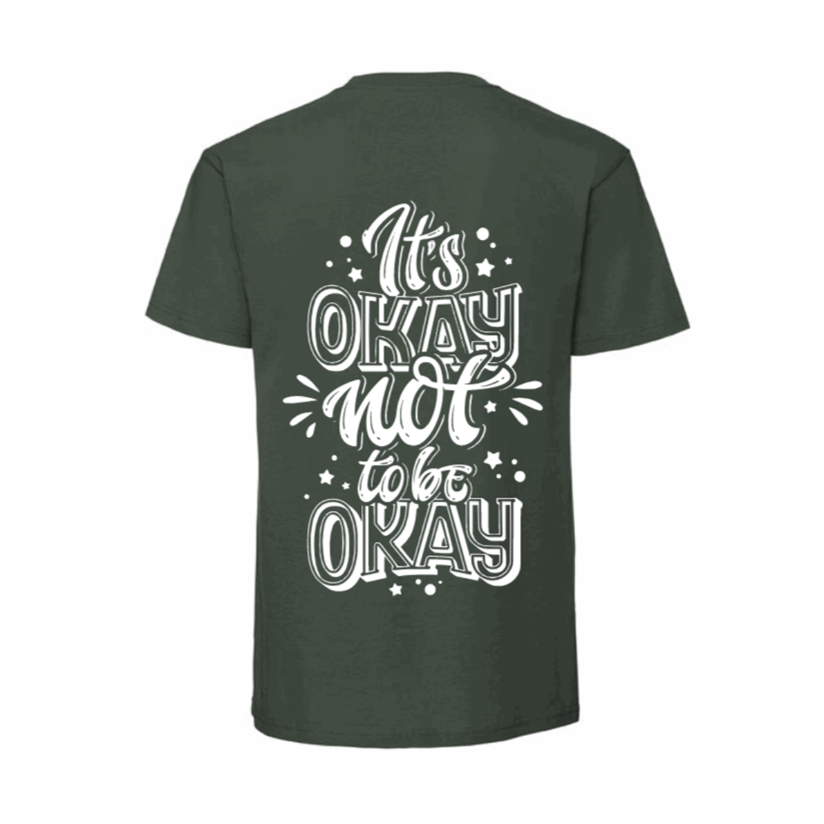 It's Okay Not To Be Okay T Shirt