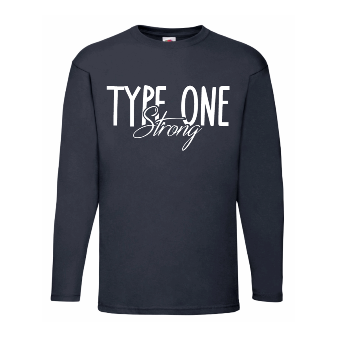 Type One Strong Long Sleeve T Shirt