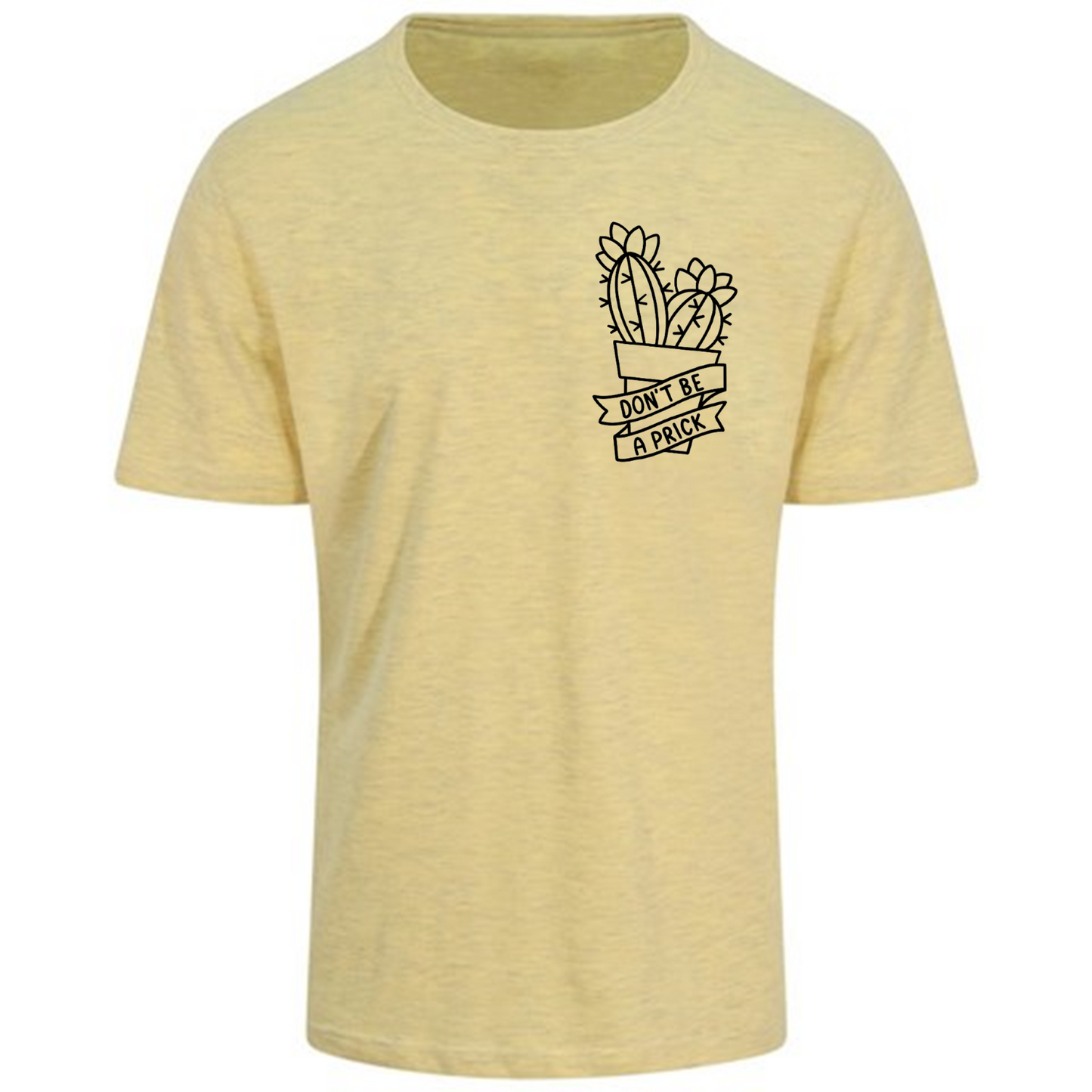 Don't Be A Prick Pastel T-Shirt