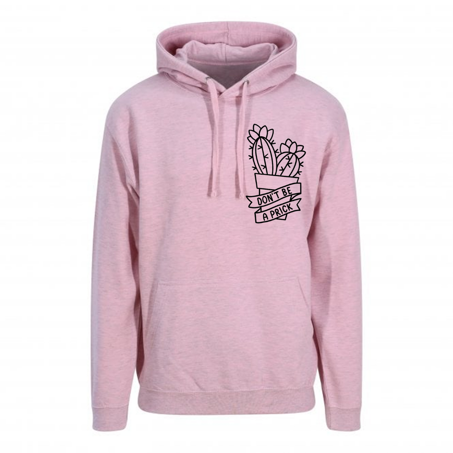 Don't Be A Prick Pastel Hoodie