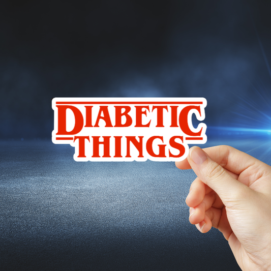 Diabetic Things - Sticker