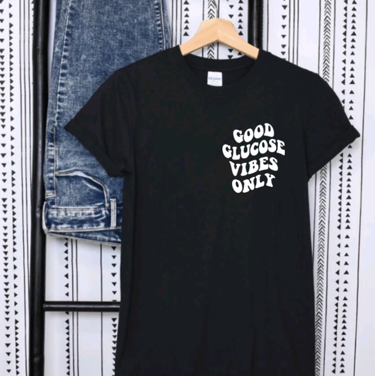 Good Glucose Vibes Only T-Shirt