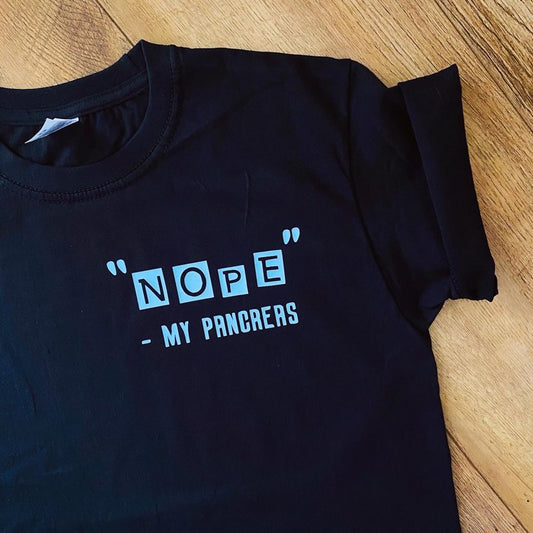 "Nope" - My Pancreas - SMALL / BLACK