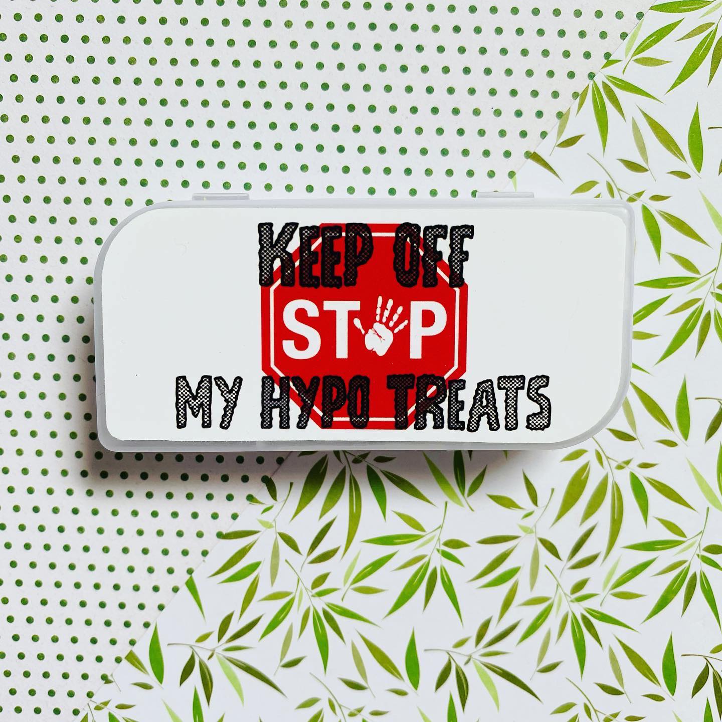 Hypo Pot - Stop - Keep Off My Hypo Treats