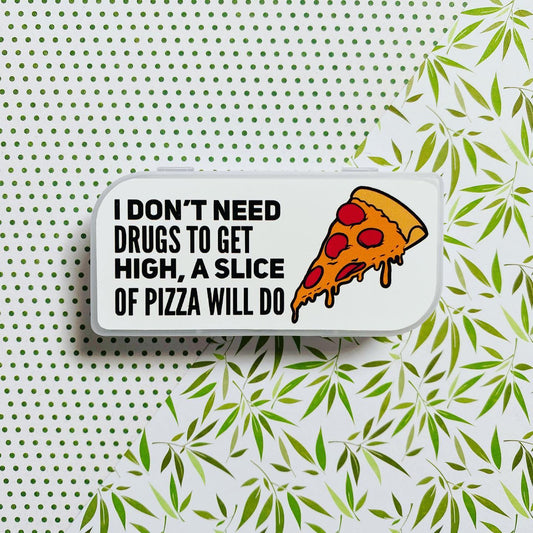 Hypo Pot - I Don't Need Drugs To Get High A Slice Of Pizza Will Do