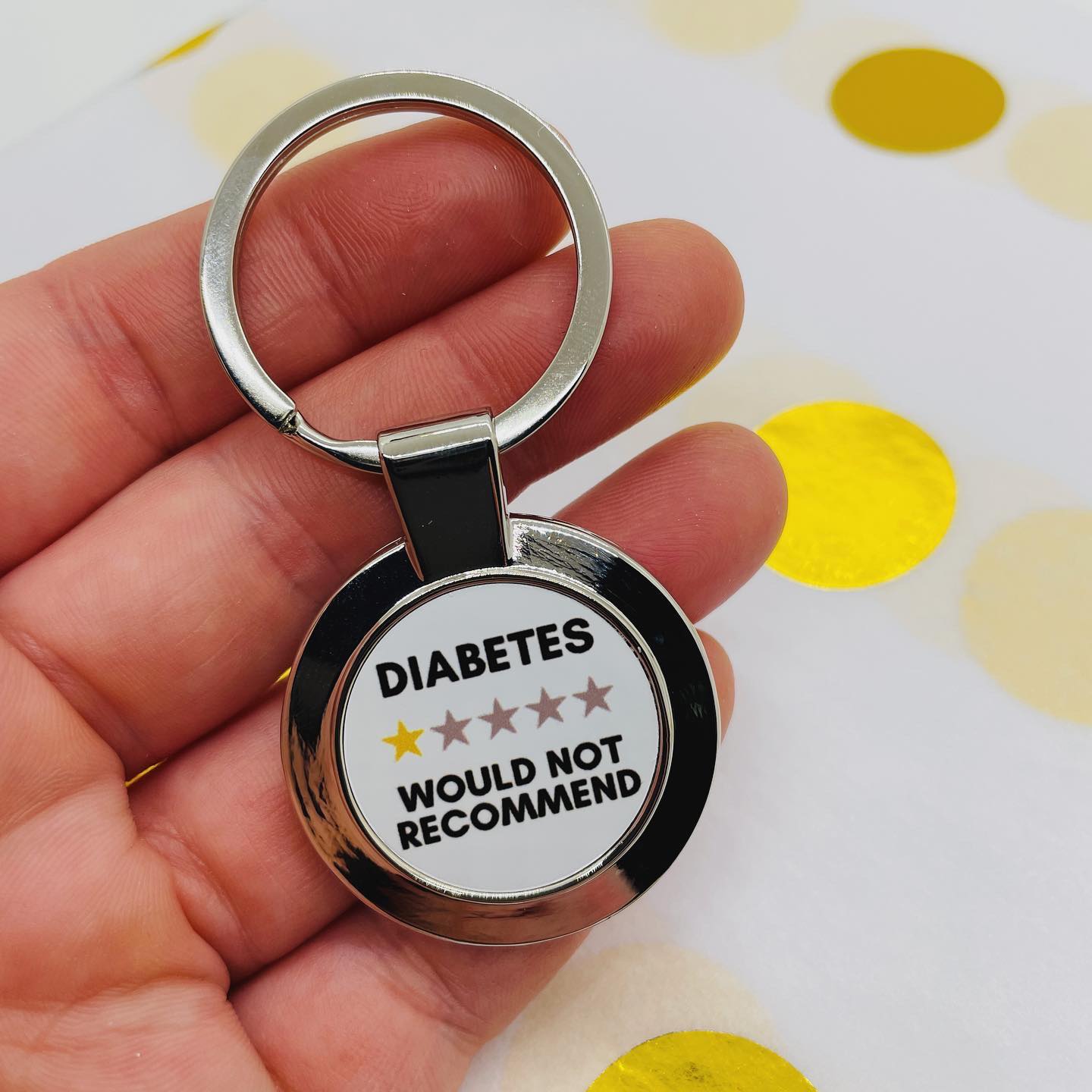 Diabetes * Would Not Recommend Keyring