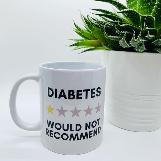 Diabetes * Would Not Recommend Mug/Cup