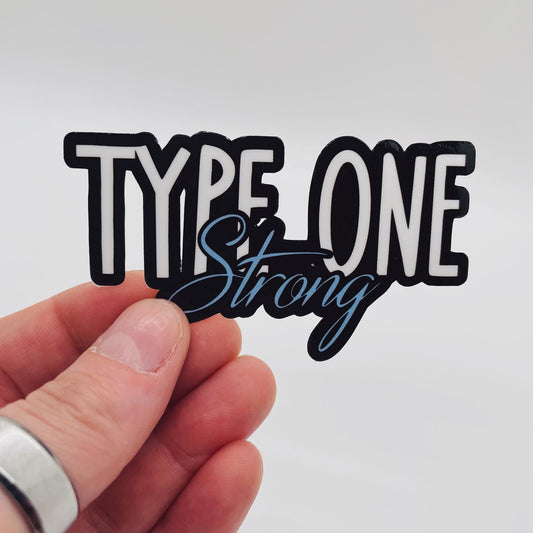 Type One Strong Sticker