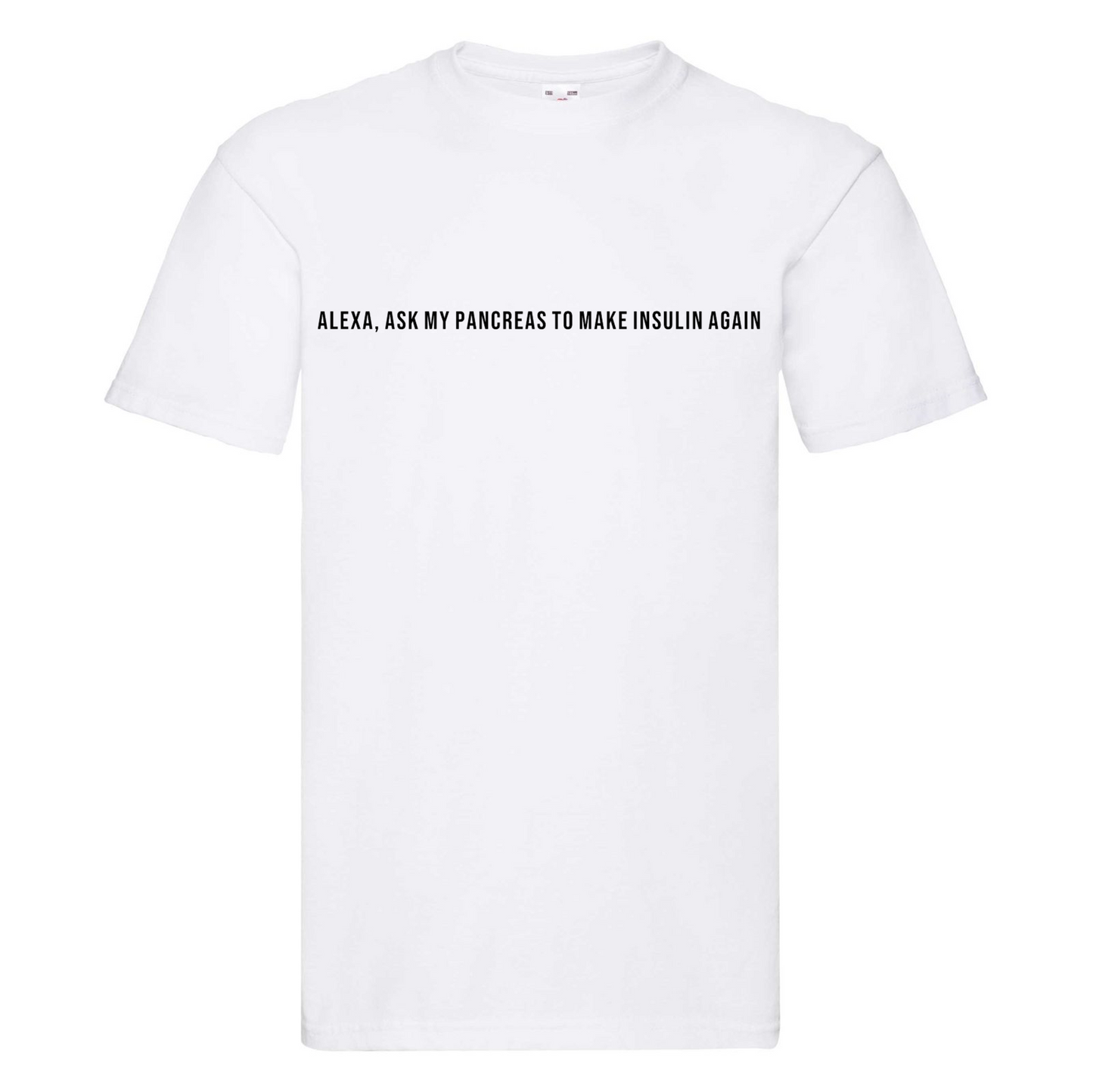 Ask My Pancreas To Make Insulin Again T Shirt