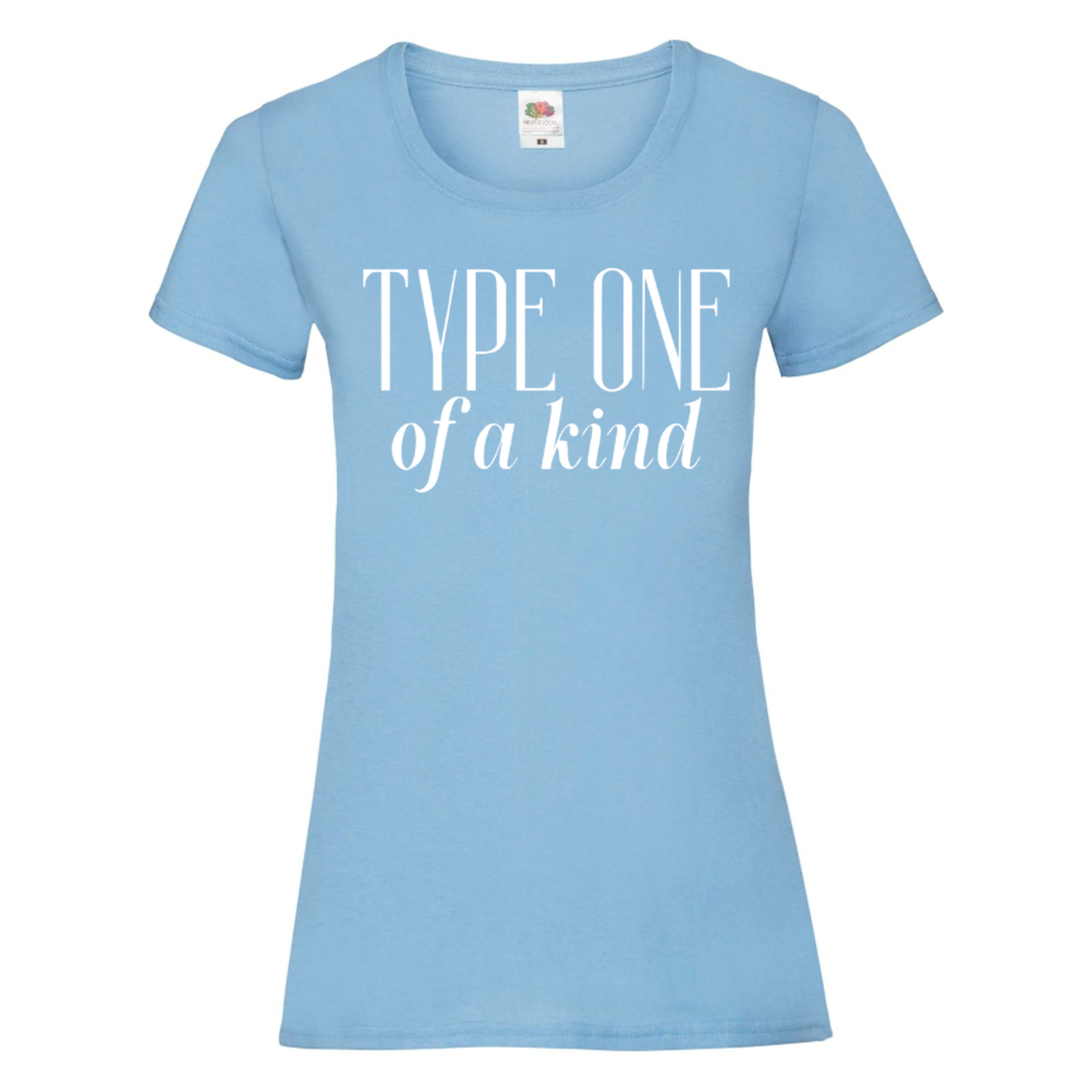 Type One Of A Kind Women's T Shirt