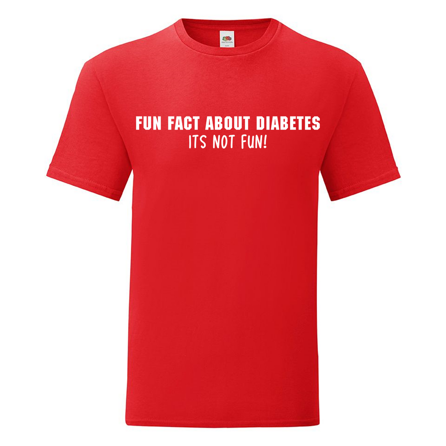Fun Fact About Diabetes, Its Not Fun T Shirt