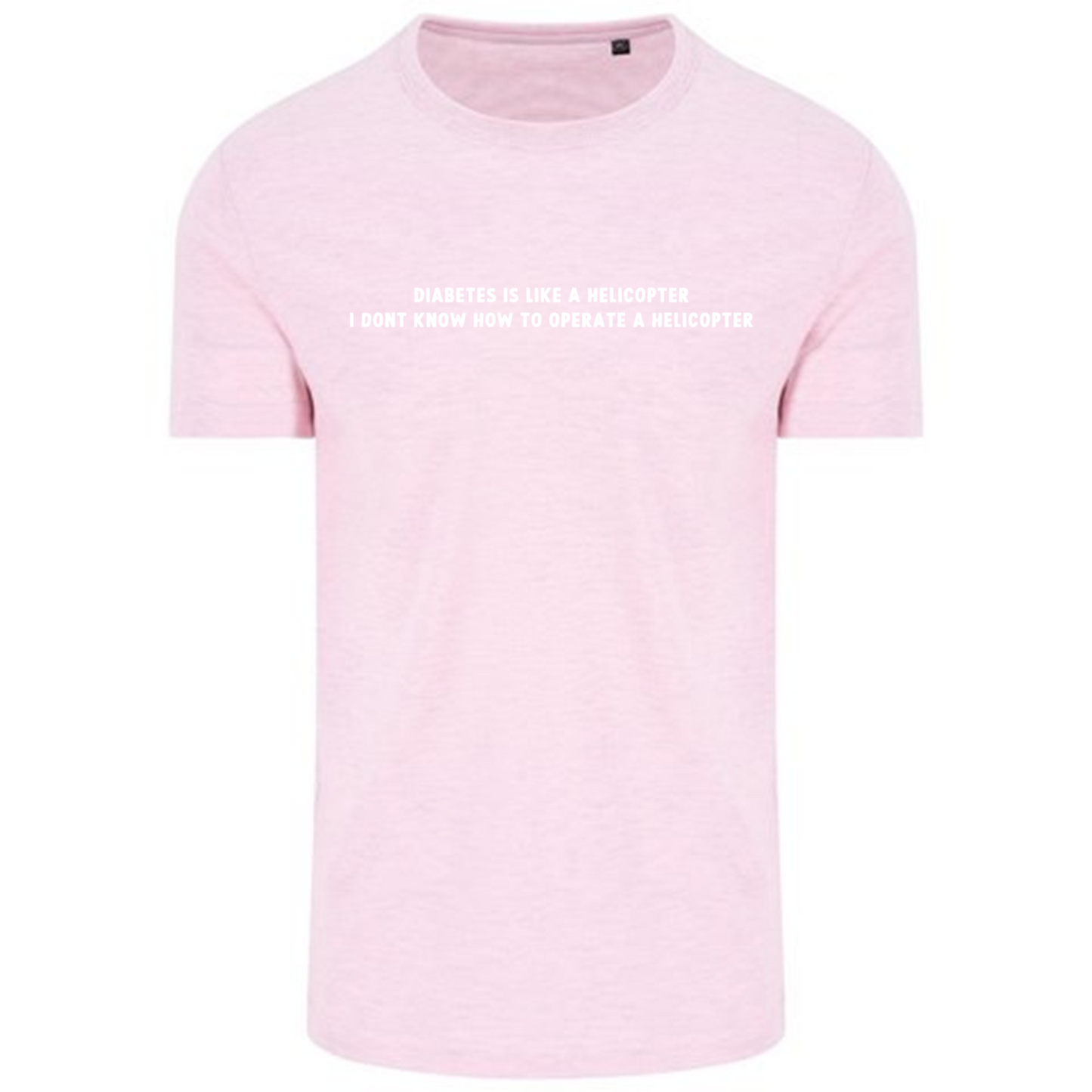 Diabetes Is Like A Helicopter, I Dont Know How To Operate A Helicopter Pastel T-Shirt