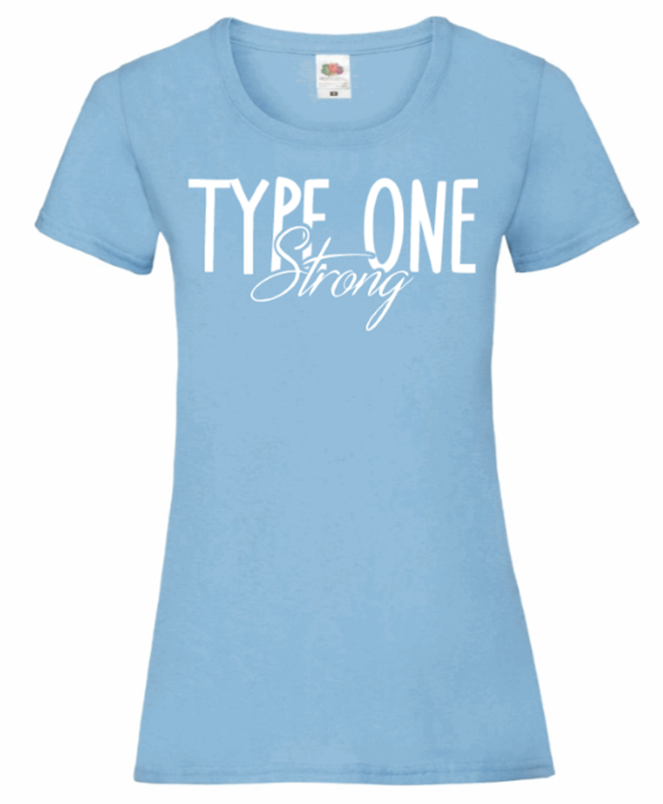 Type One Strong Women's T Shirt