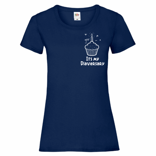 Its My Diaversary Women's T Shirt