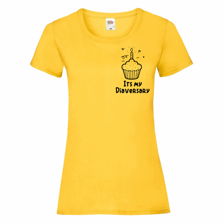 Its My Diaversary Women's T Shirt