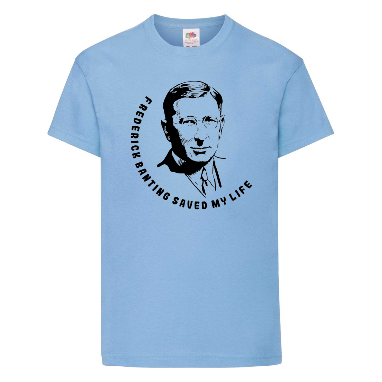 Frederick Banting Saved My Life Kids T Shirt