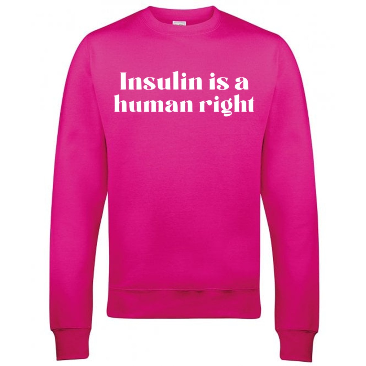 Insulin Is A Human Right Sweatshirt