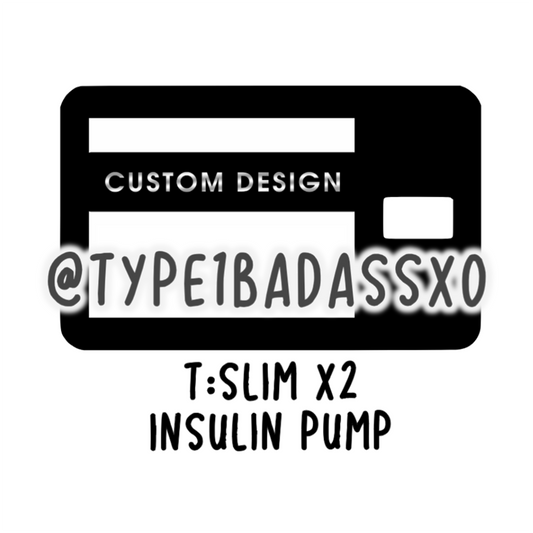 Custom Design - Tandem t:slim, t:slim X2, t:slim G4, and t:flex insulin pump