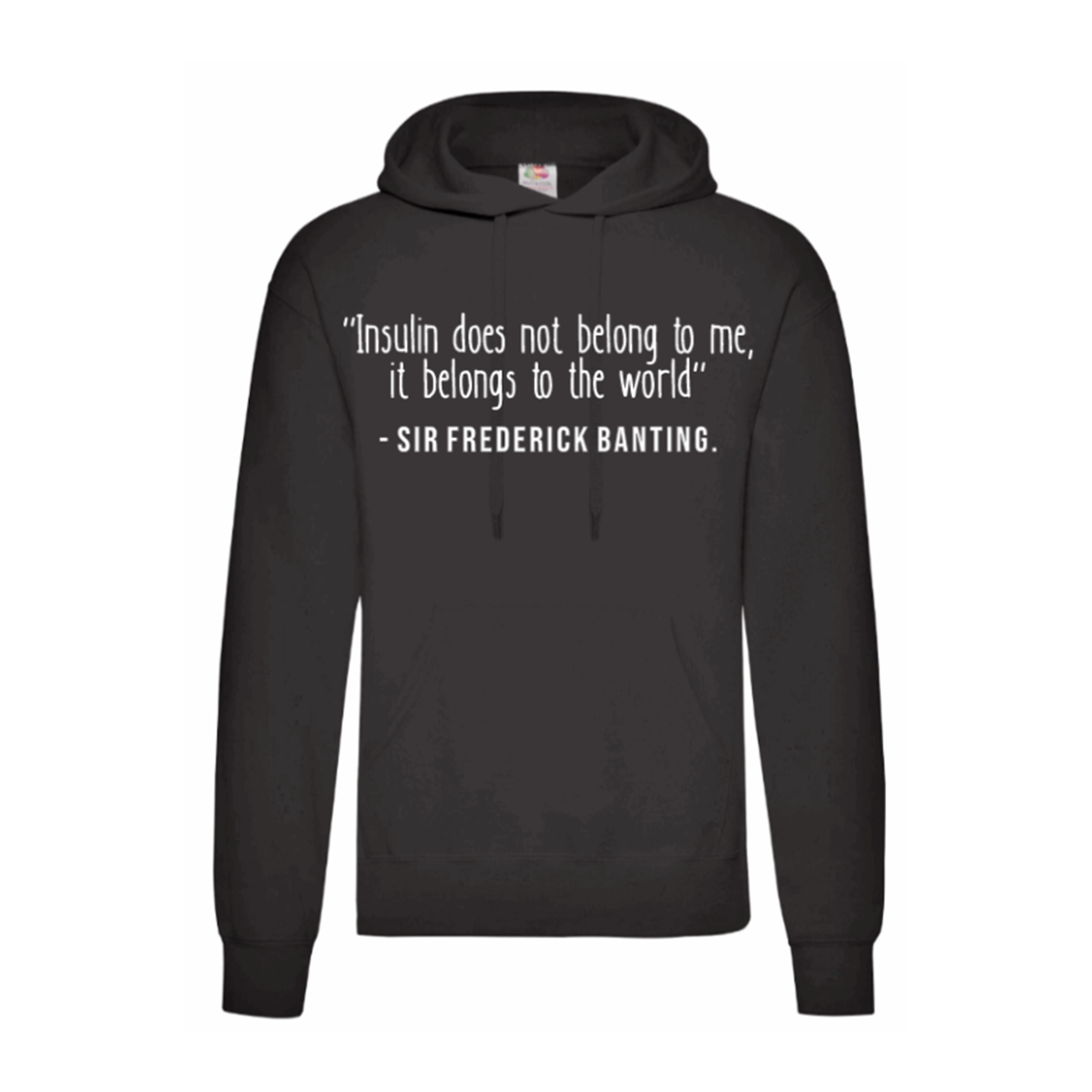 Insulin Does Not Belong To Me, It Belongs To The World Hoodie