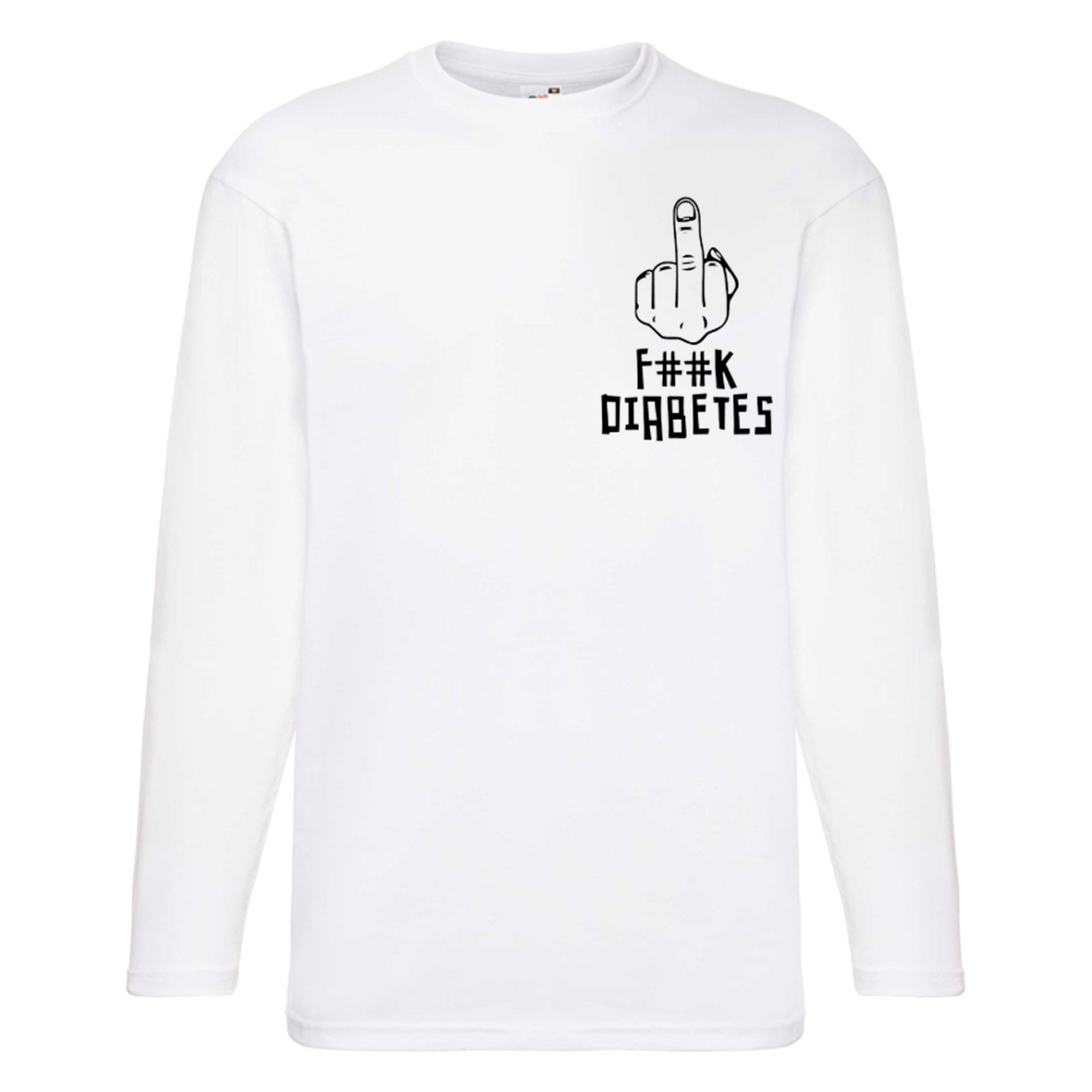 F##K Diabetes Long Sleeve T Shirt