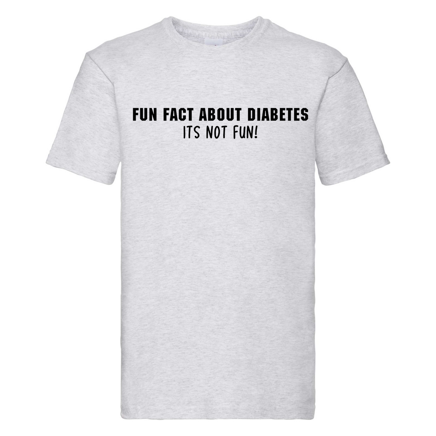 Fun Fact About Diabetes, Its Not Fun T Shirt