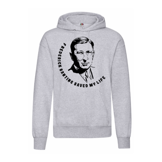 Frederick Banting Saved My Life Hoodie