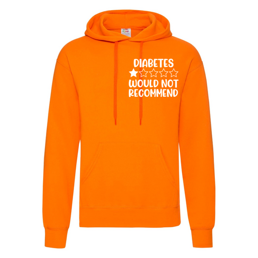 Diabetes * Would Not Recommend Hoodie