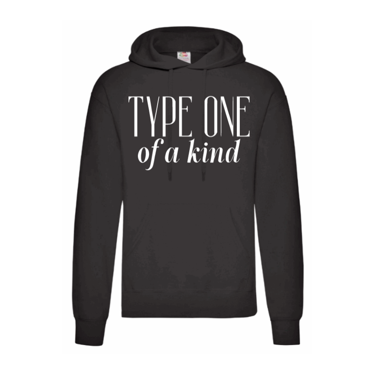 Type One Of A Kind Hoodie