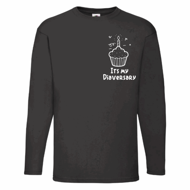 Its My Diaversary Long Sleeve T Shirt