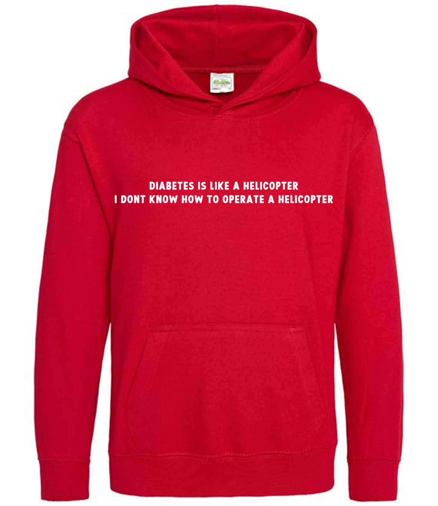 Diabetes Is Like A Helicopter, I Dont Know How To Operate A Helicopter Kids Hoodie
