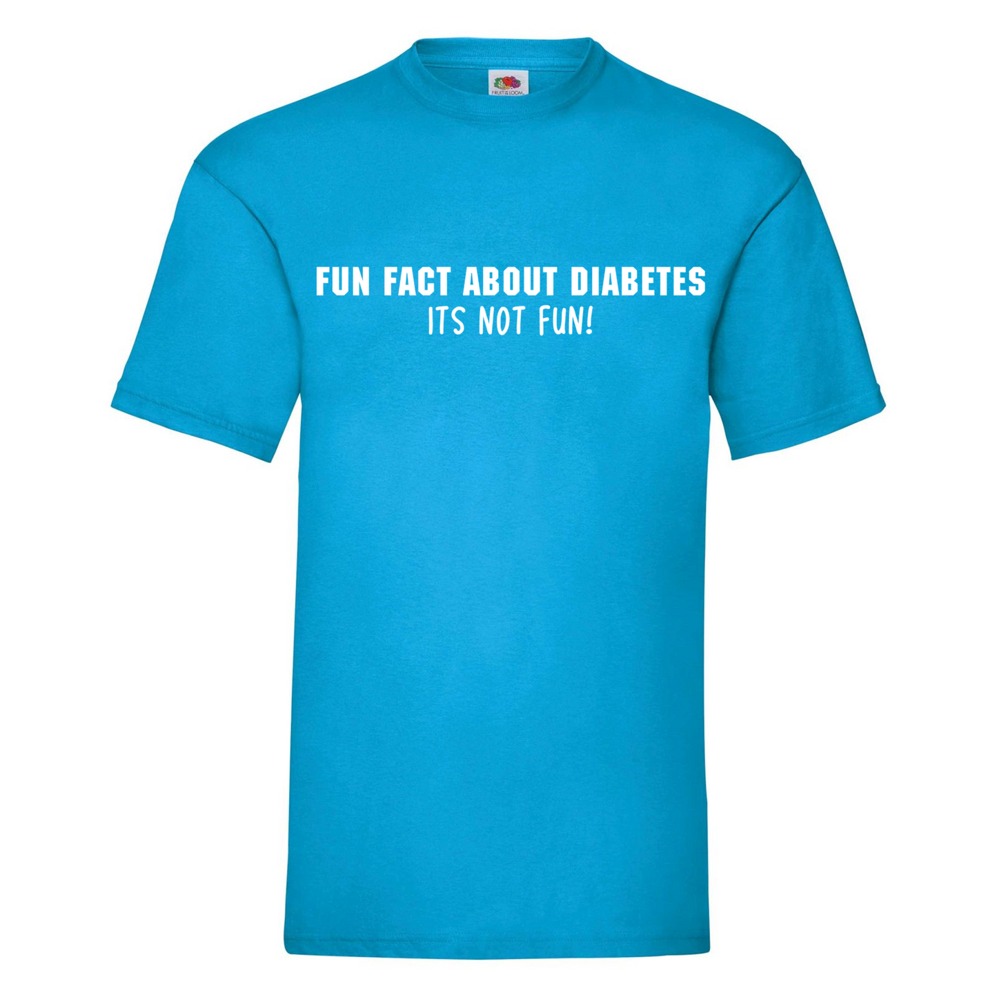 Fun Fact About Diabetes, Its Not Fun T Shirt