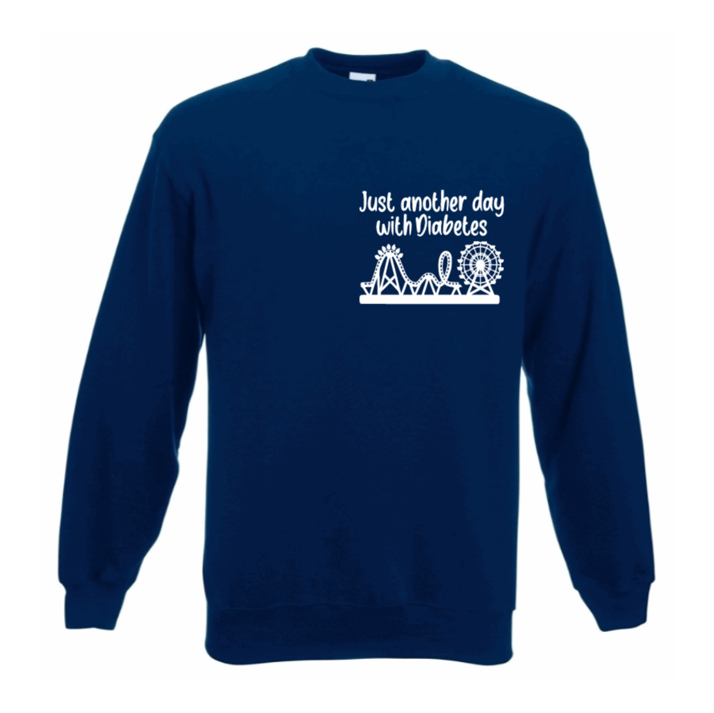 Just Another Day With Diabetes (Rollercoaster) Sweatshirt