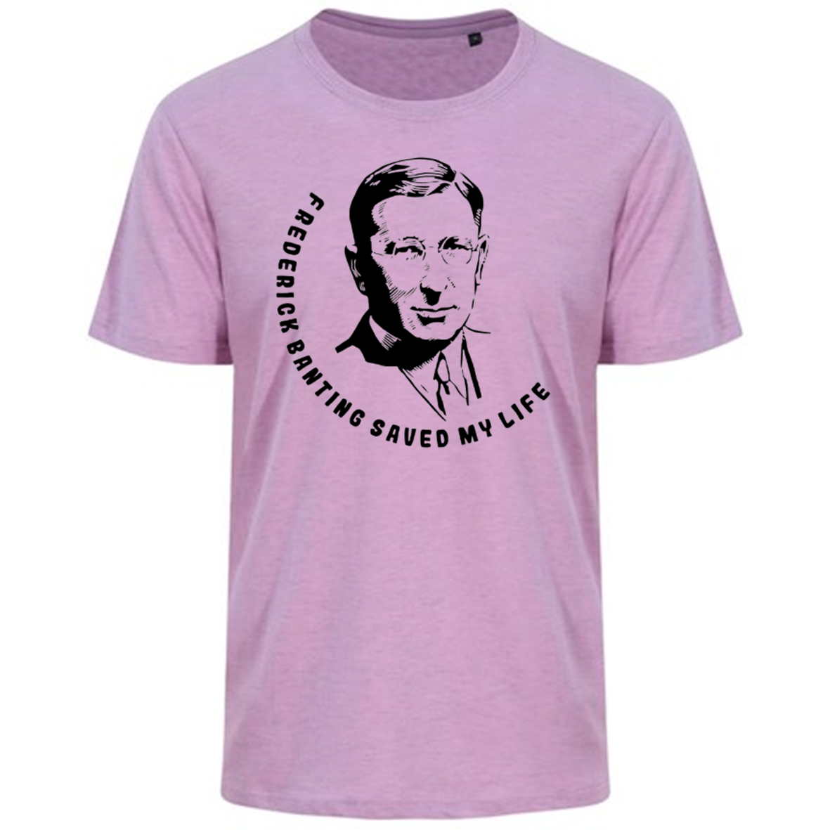 Frederick Banting Saved My Life Pastel T-Shirt