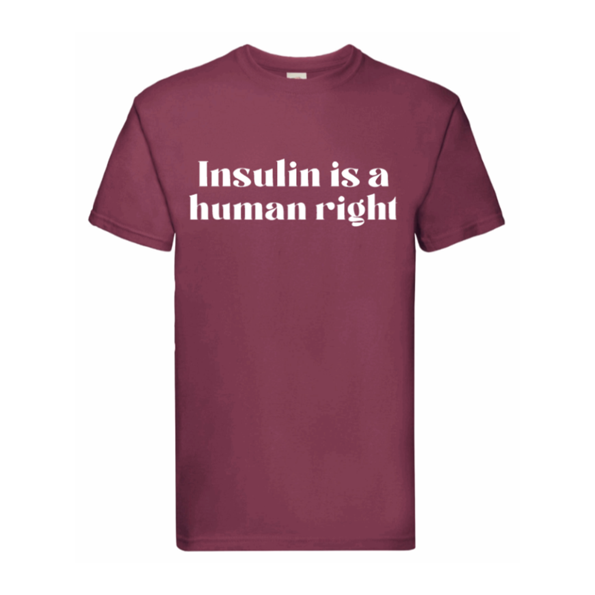 Insulin Is A Human Right T Shirt