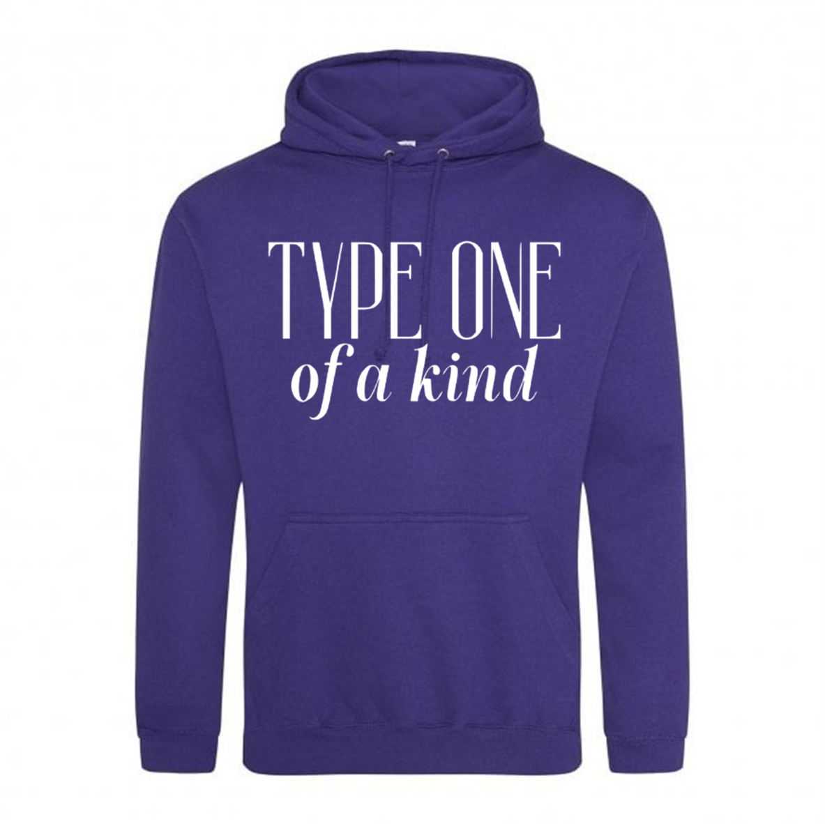 Type One Of A Kind Hoodie