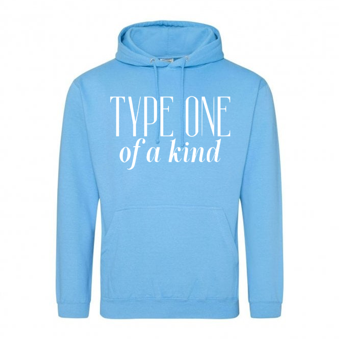 Type One Of A Kind Hoodie