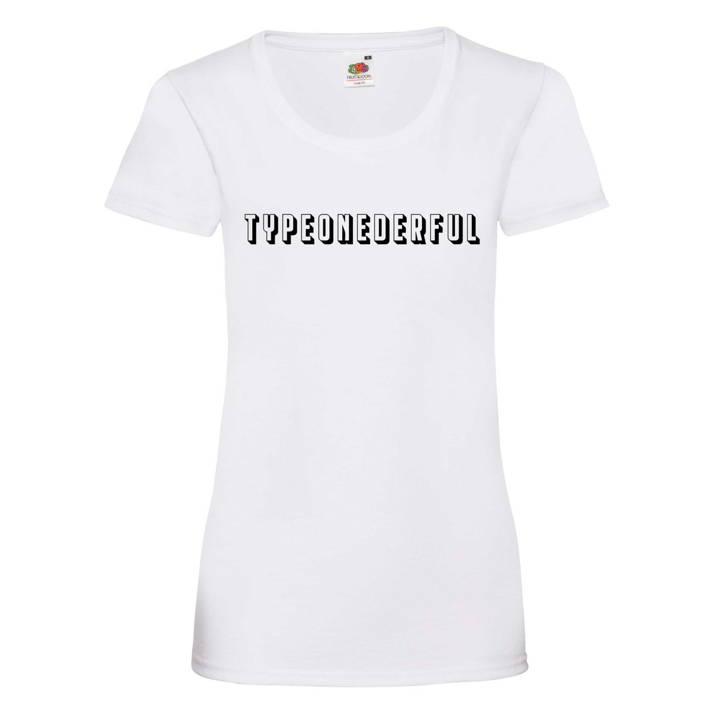 Typeonederful Women's T Shirt