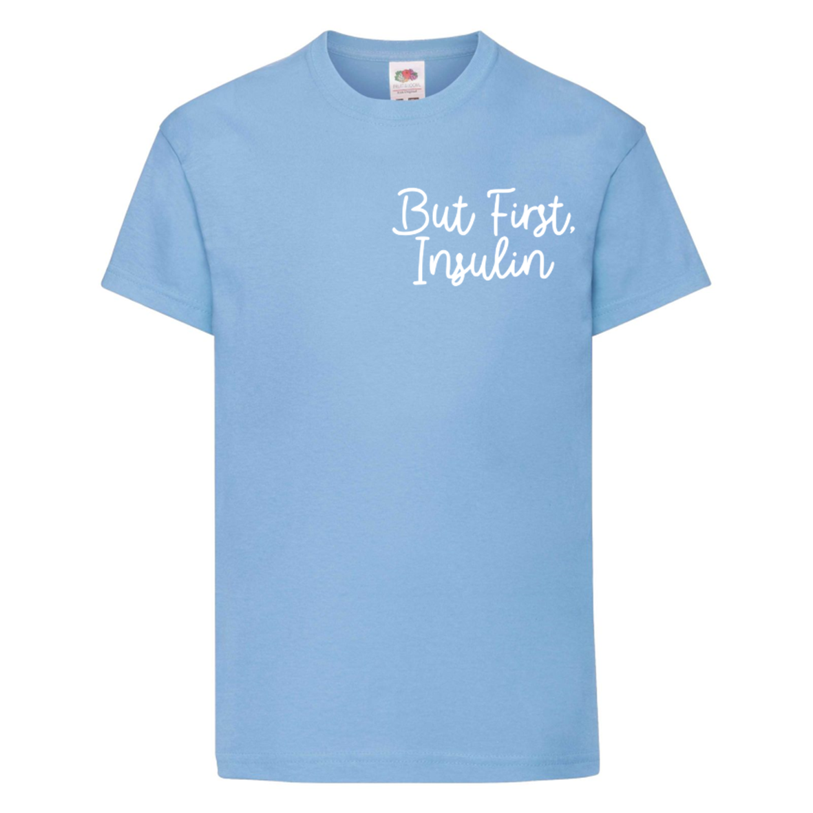 But First Kids T Shirt