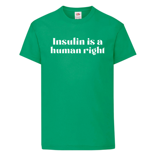 Insulin Is A Human Right Kids T Shirt