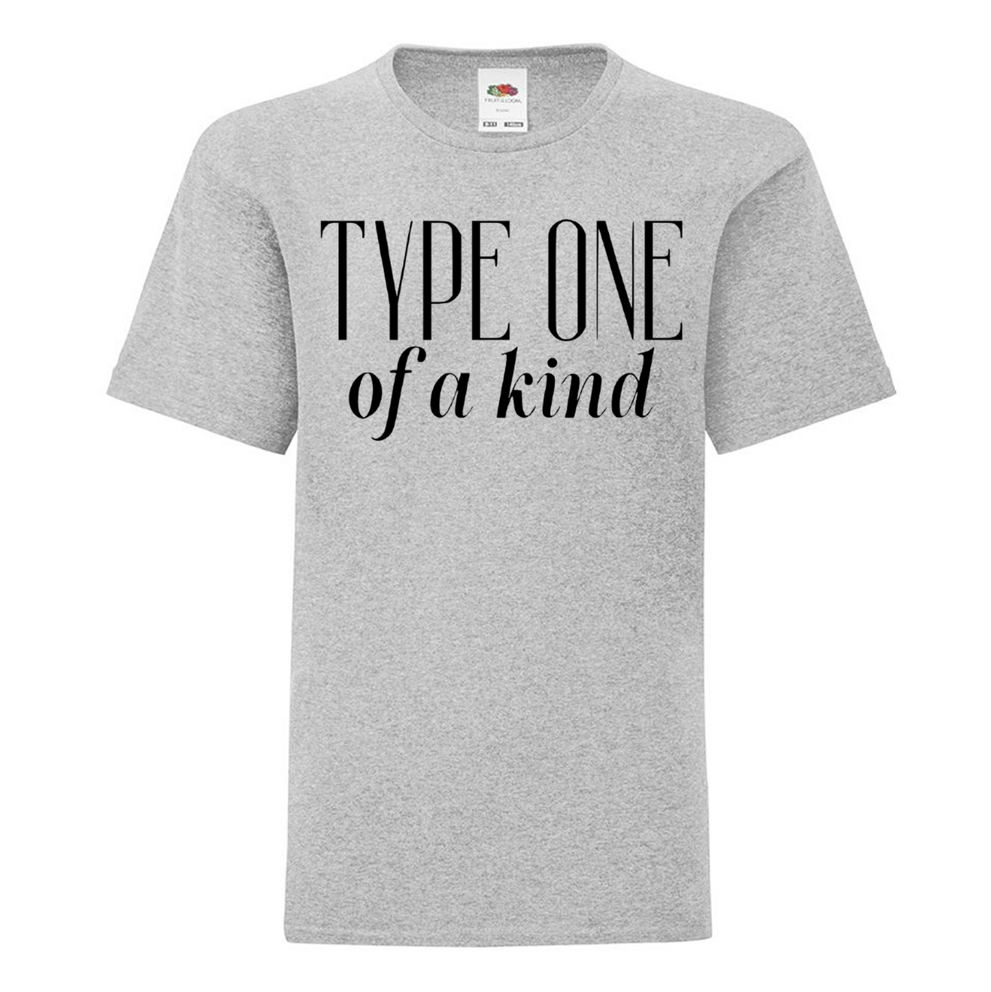 Type One Of A Kind Kids T Shirt