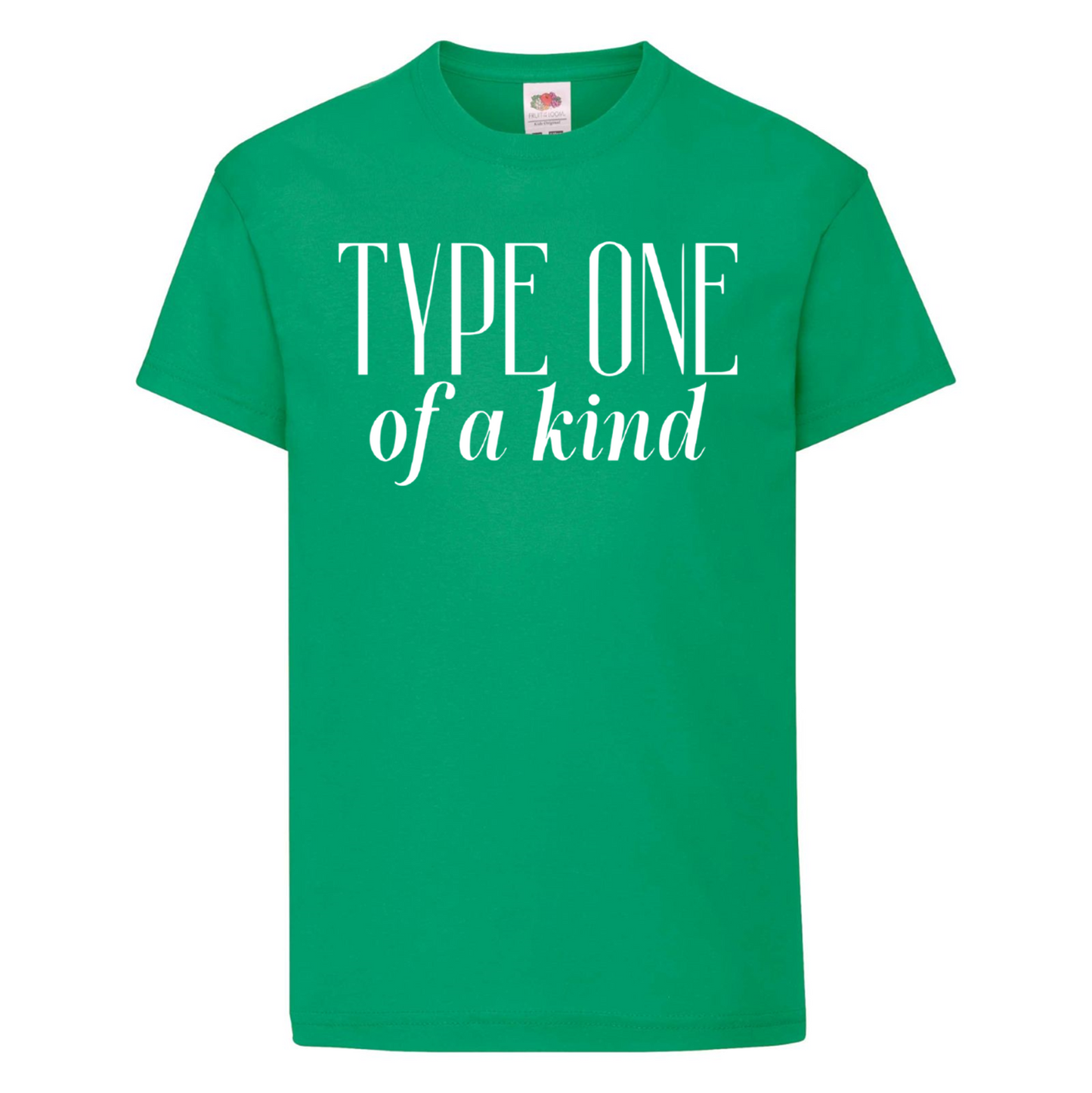 Type One Of A Kind Kids T Shirt