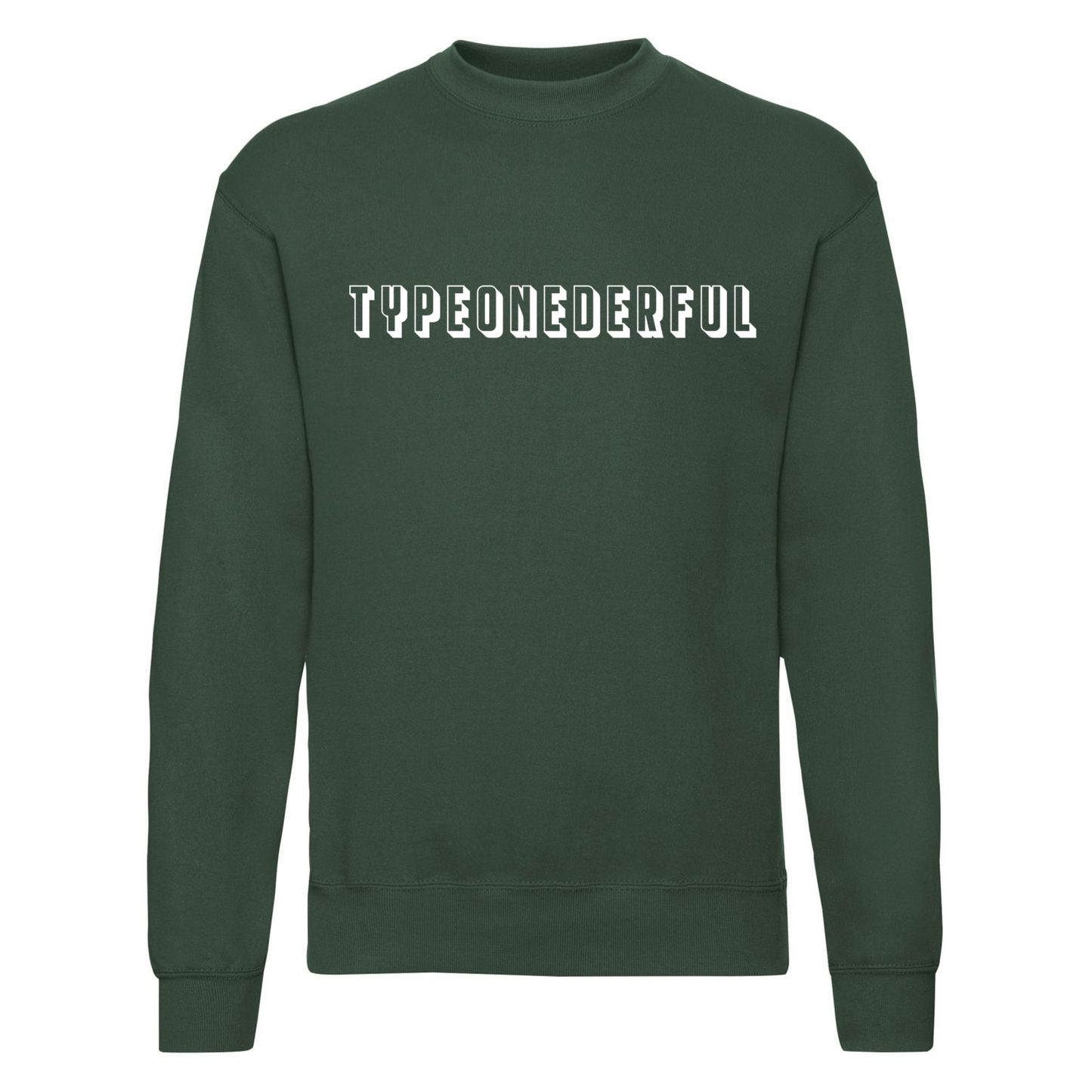 Typeonederful Sweatshirt