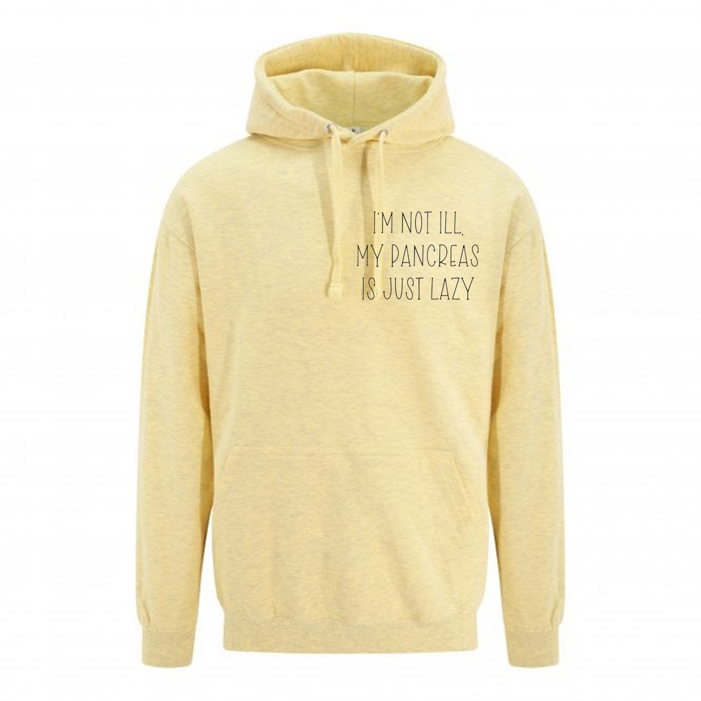 I'm Not Ill, My Pancreas Is Just Lazy Pastel Hoodie